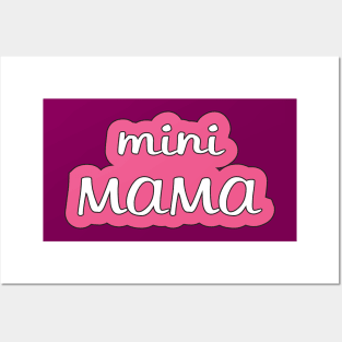 Mini Mama Baby Design Posters and Art